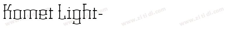 Komet Light字体转换 Komet Light字体转换